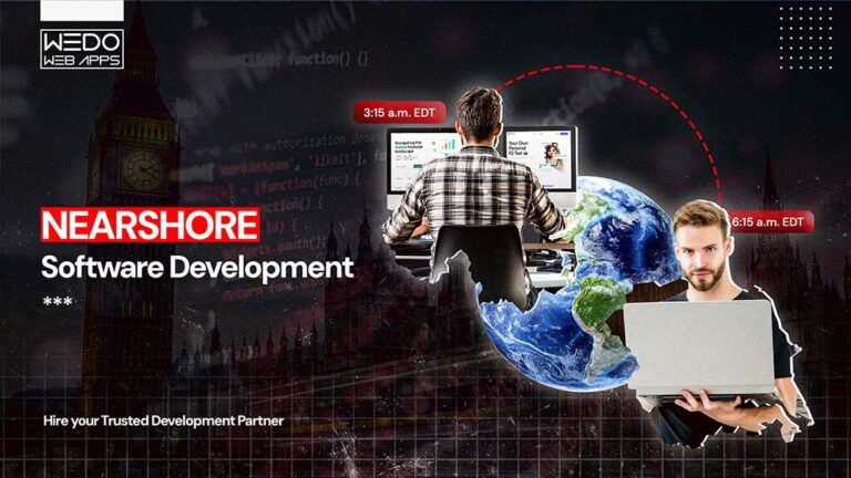 Comprehensive Guide to Nearshore Software Development